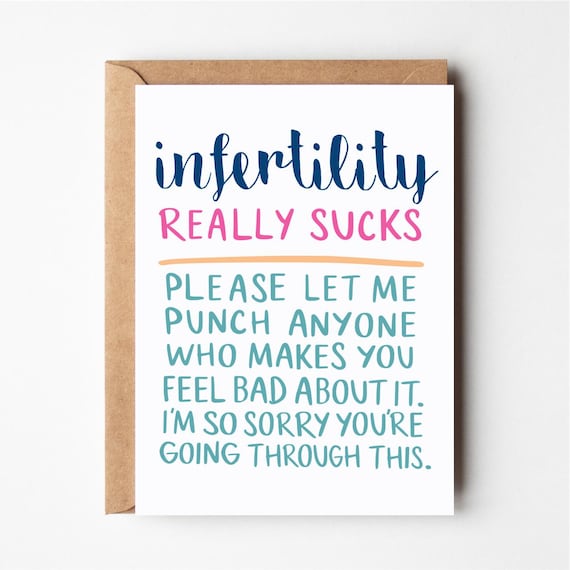 Infertility, Infertility card, fertility, IVF, Infertility sucks, fertility card, IVF card, infertility support, fertility support, love