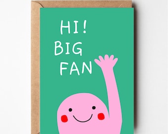 Funny birthday card, big fan card, funny anniversary card, girlfriend card, funny boyfriend birthday card, greeting cards, funny love card