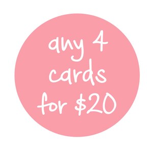 Puede incluir: C&iacute;rculo rosa con texto blanco que dice "any 4 cards for $20"