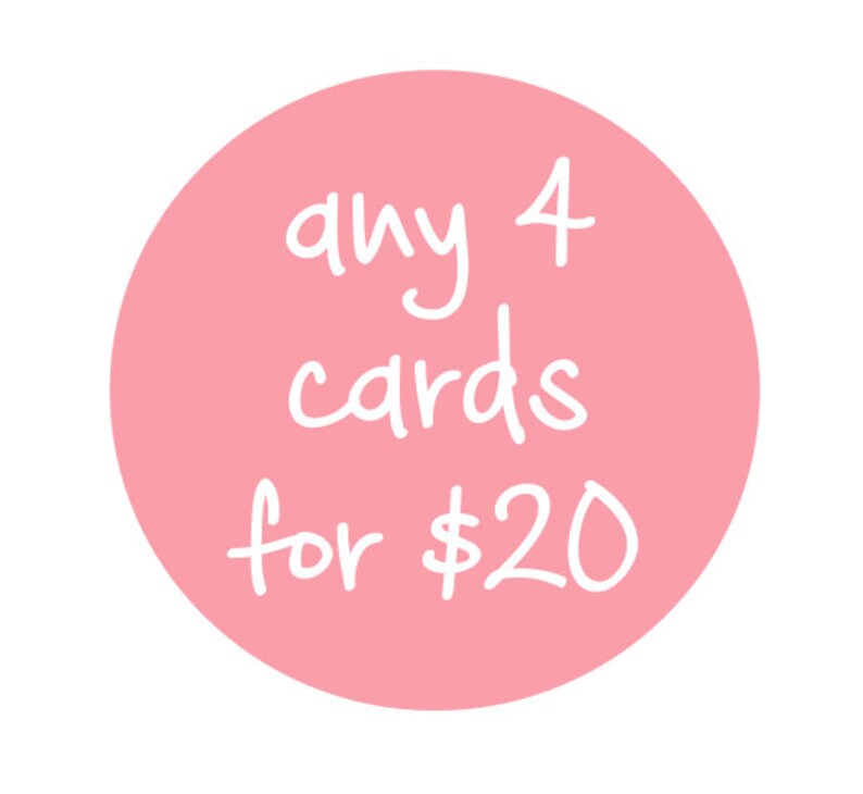 Puede incluir: C&iacute;rculo rosa con texto blanco que dice "any 4 cards for $20"