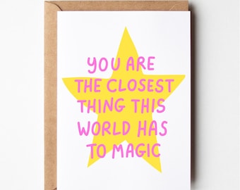 You are magic card, love you card, birthday card, funny anniversary card, better together, funny boyfriend birthday card, greeting cards