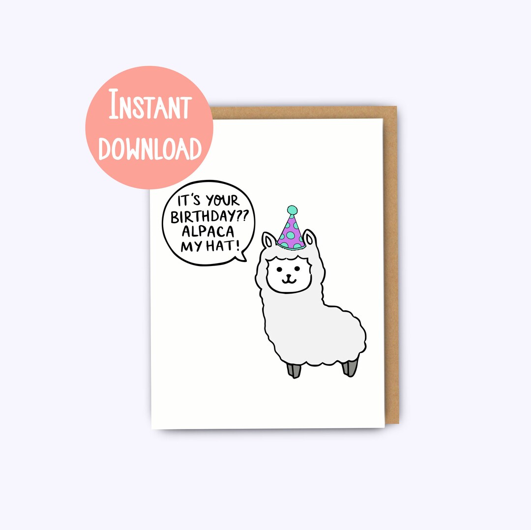 Printable Birthday Card, Alpaca My Hat, Funny Birthday Card, Llama Card ...