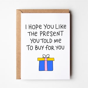 Funny birthday card, christmas card, funny anniversary card, mum birthday card, funny boyfriend birthday card, greeting card, bff card, card