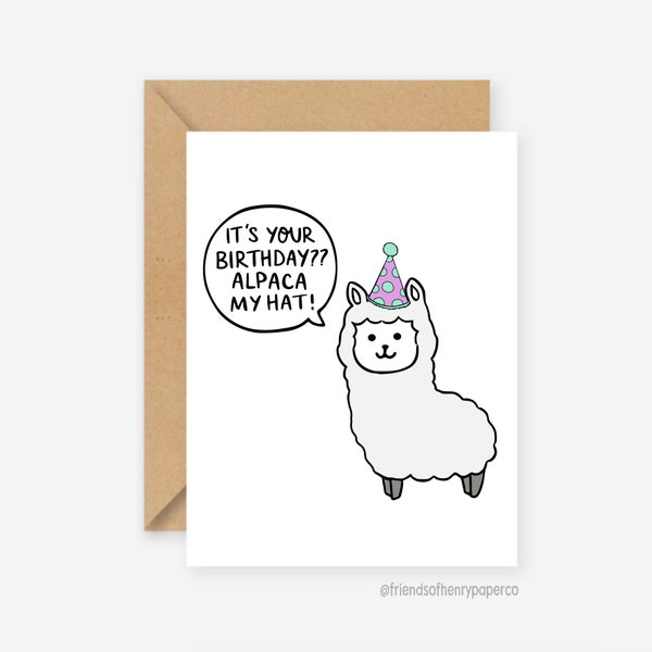 Funny alpaca birthday card, friend birthday card, funny llama card, funny birthday card, friendship card, boyfriend card, girlfriend card