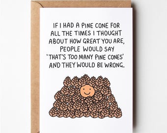 Funny birthday card, pine cone card, funny anniversary card, better together, funny boyfriend birthday card, greeting cards, funny love card