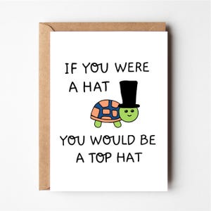 Turtle card, Funny birthday card, top hat card, funny anniversary card, congrats card, funny boyfriend birthday card, friendship card