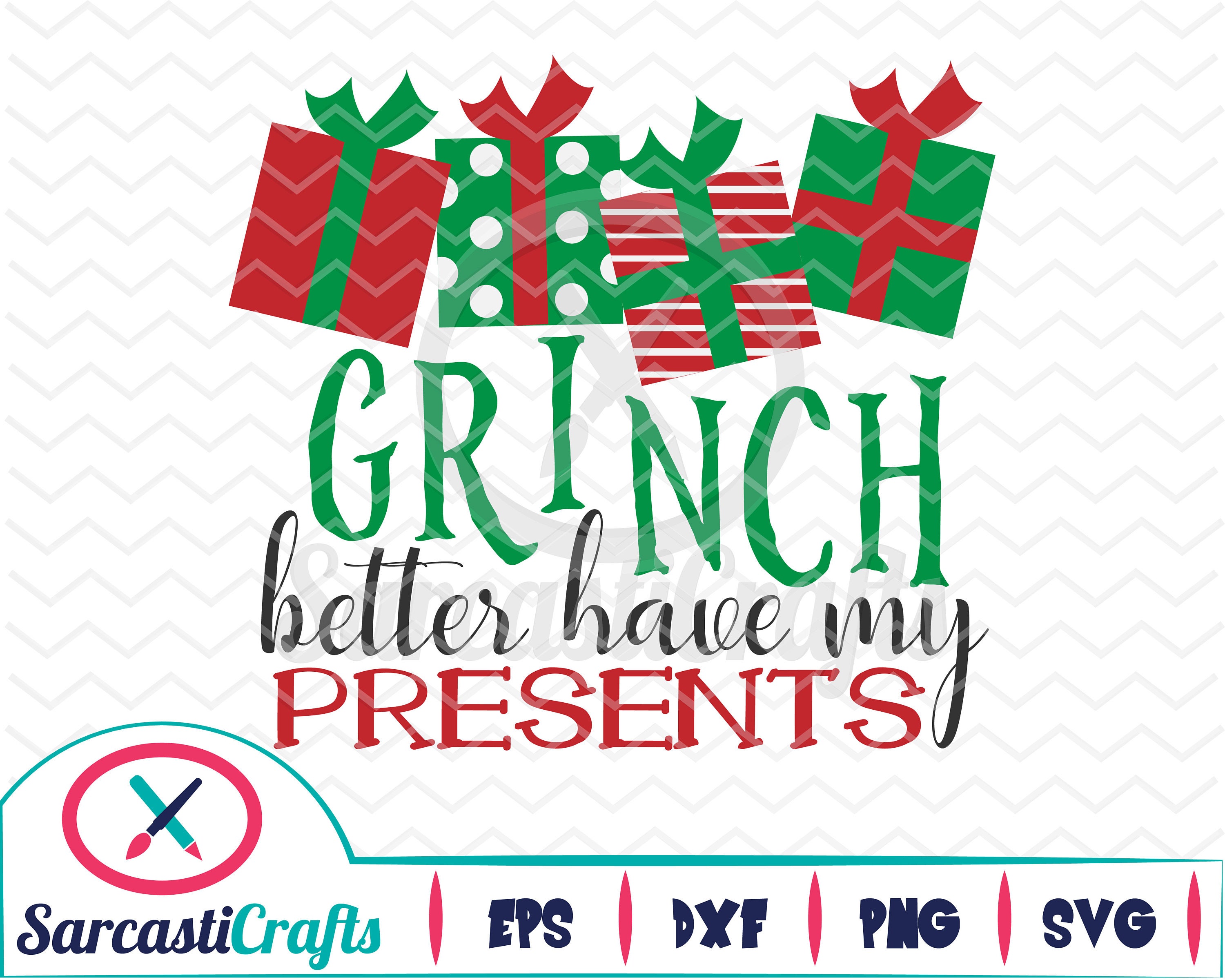 Grinch Better Have My Presents Holiday Graphic Digital | Etsy