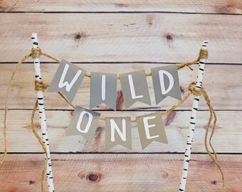 Wild one cake banner / wild one smashcake / wild one first birthday / wild one cake topper / wild things cake topper/ woodland cake top