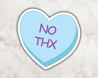 No Thx Blue Candy Heart Vinyl Sticker | Heart Shaped Sticker | Sticker for Anti Romantics | Valentine's Day Sticker | Candy Sticker