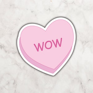 Wow Pink Candy Heart Vinyl Sticker | Heart Shaped Sticker | Sticker for Anti Romantics | Valentine&#39;s Day Sticker | Candy Sticker