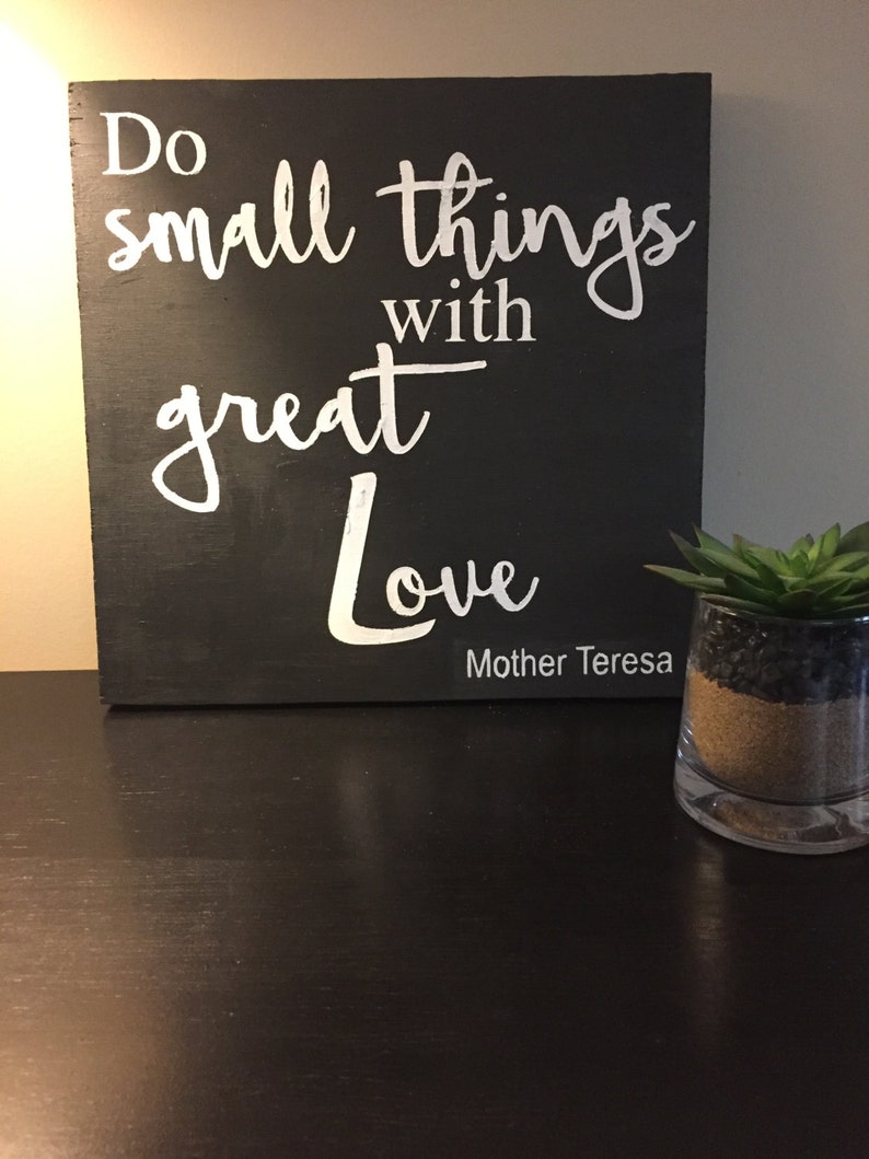Do Small Things with Great Love Mother Teresa quote pallet | Etsy