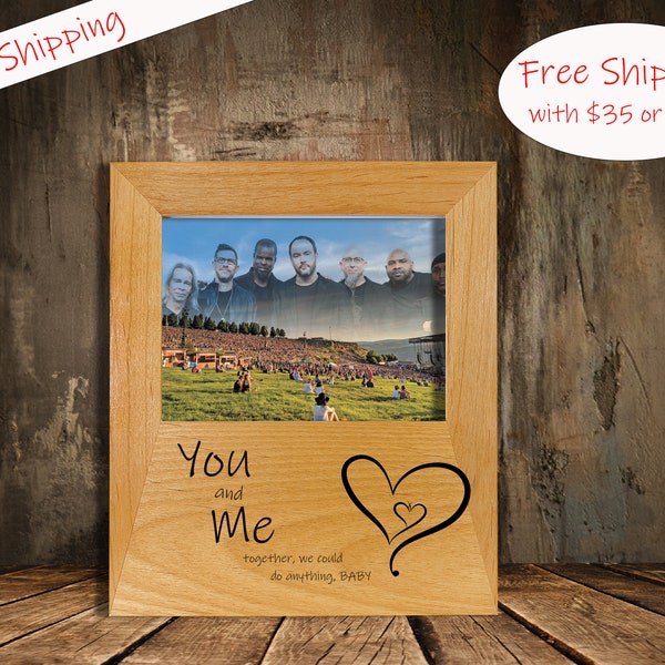 Personalized DMB Picture frame, You & Me, Dave Matthews Band Picture Frame, DMB Couple, DMB Gift, Dave Matthews Band Gift