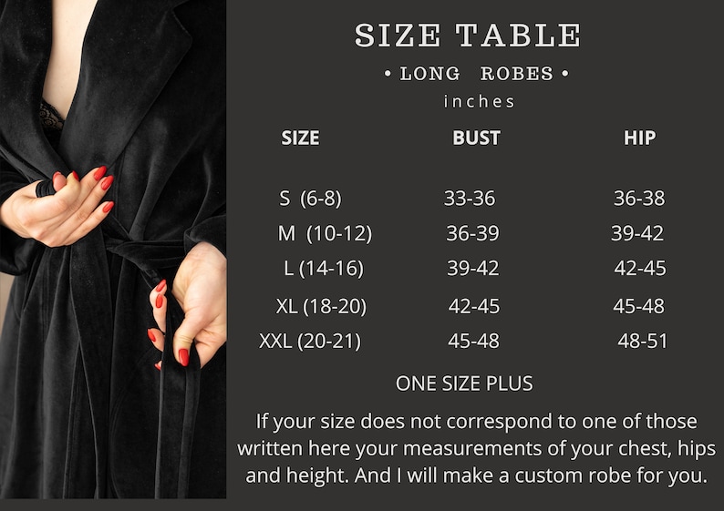 May include: Size chart for long robes in inches. The chart lists sizes S through XXL with corresponding bust and hip measurements.