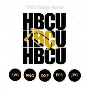 HBCU svg png dxf eps Hbcu Graduate Svg Hbcu Grad Svg Hbcu cut files HBCU Tshirt Design