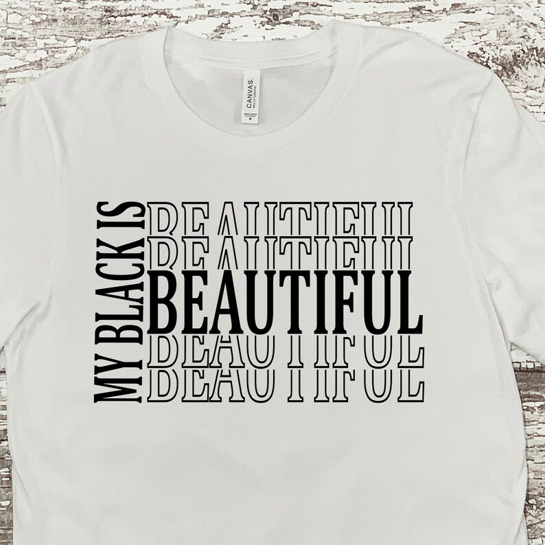 My Black is Beautiful Svg My Black is Beautiful Shirt Black History SVG