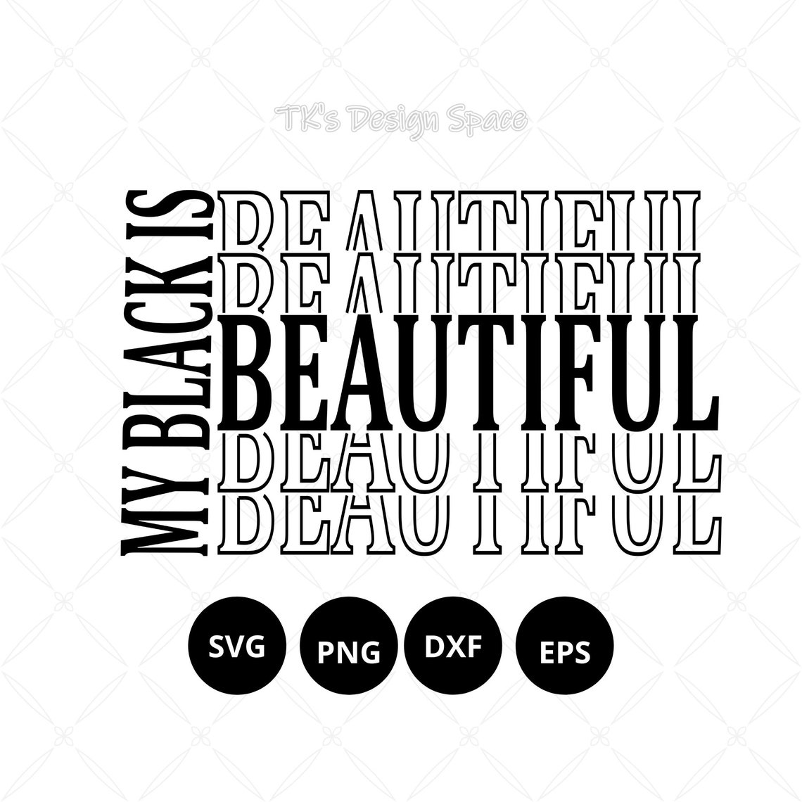 My Black is Beautiful Svg My Black is Beautiful Shirt Black History SVG