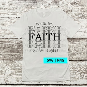 Caminar por fe SVG/ SVG inspirador/ Escritura SVG/ Svg motivacional/ Christian Svg/ Versículo bíblico Svg/ 2 Corintios 5:7 Svg/ Cortar archivo