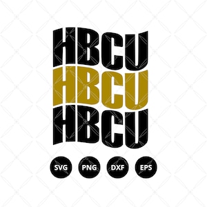 HBCU svg png dxf eps HBCU shirt