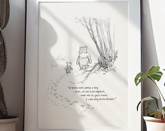 If there ever comes a day...  Winnie the Pooh Quotes - classic vintage style  poster print #04