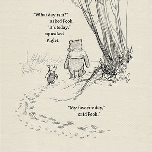 What day is it? - asked Winnie the Pooh - Pooh Quotes classic vintage style poster print #13a