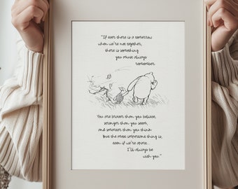 If ever there is tomorrow when we're not together - Winnie the Pooh quote poster print illustration classic vintage style #182