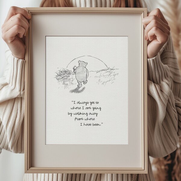 I always get to where I am going...  - Winnie the Pooh Quotes - classic vintage style  poster print #174