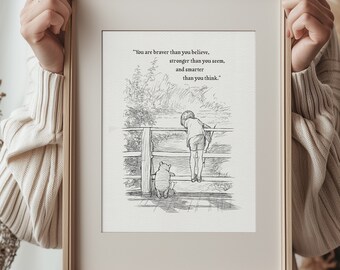 You are braver than you believe - Winnie the Pooh quotes - classic vintage style  poster print #113a