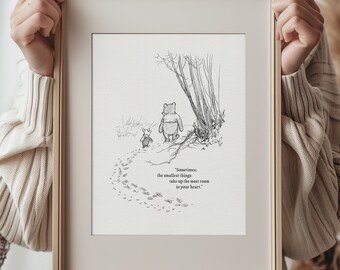 Sometimest the smallest things...  - Pooh Quotes - Pooh and Piglet classic vintage style print #63a