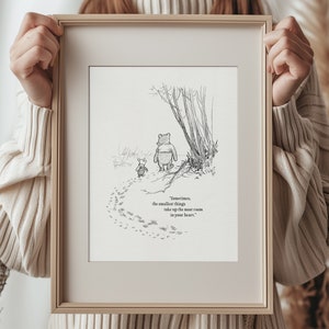 Sometimest the smallest things... Pooh Quotes Pooh and Piglet classic vintage style print 63a image 1