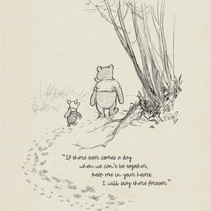 If there ever comes a day...  Winnie the Pooh Quotes - classic vintage style  poster print #04