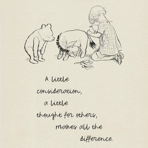 A little consideration, a little thought for others...  Winnie the Pooh quote  classic vintage style poster #173