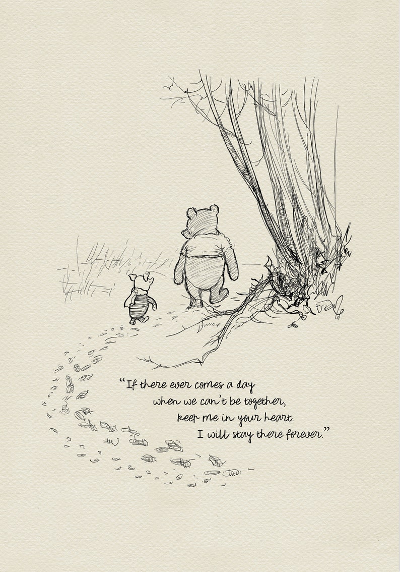 If there ever comes a day... Winnie the Pooh Quotes classic vintage style poster print 04 image 9