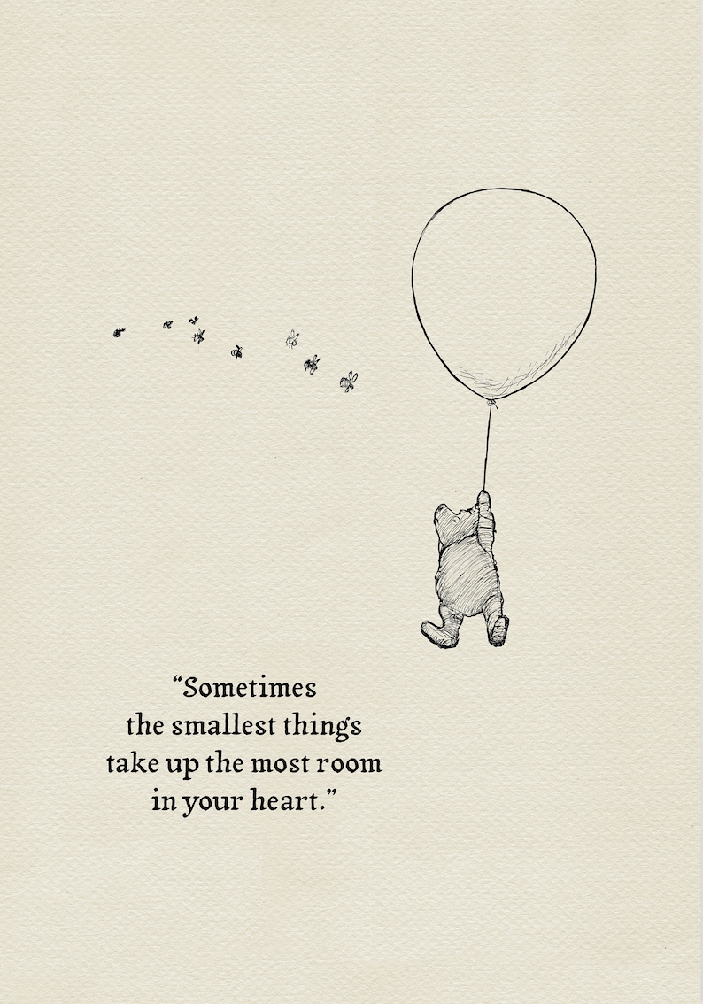 Sometimes the smallest things take up the most room in your heart Pooh Quotes classic vintage style poster print 43 image 6