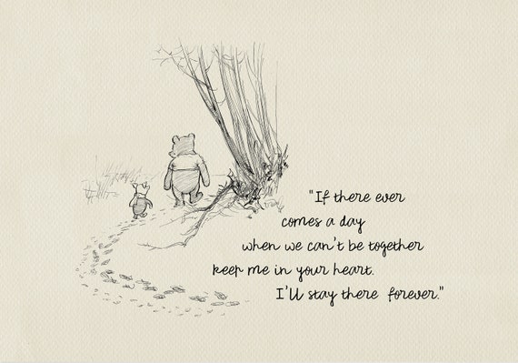 If There Ever Comes a Day Winnie the Pooh Quotes Classic 