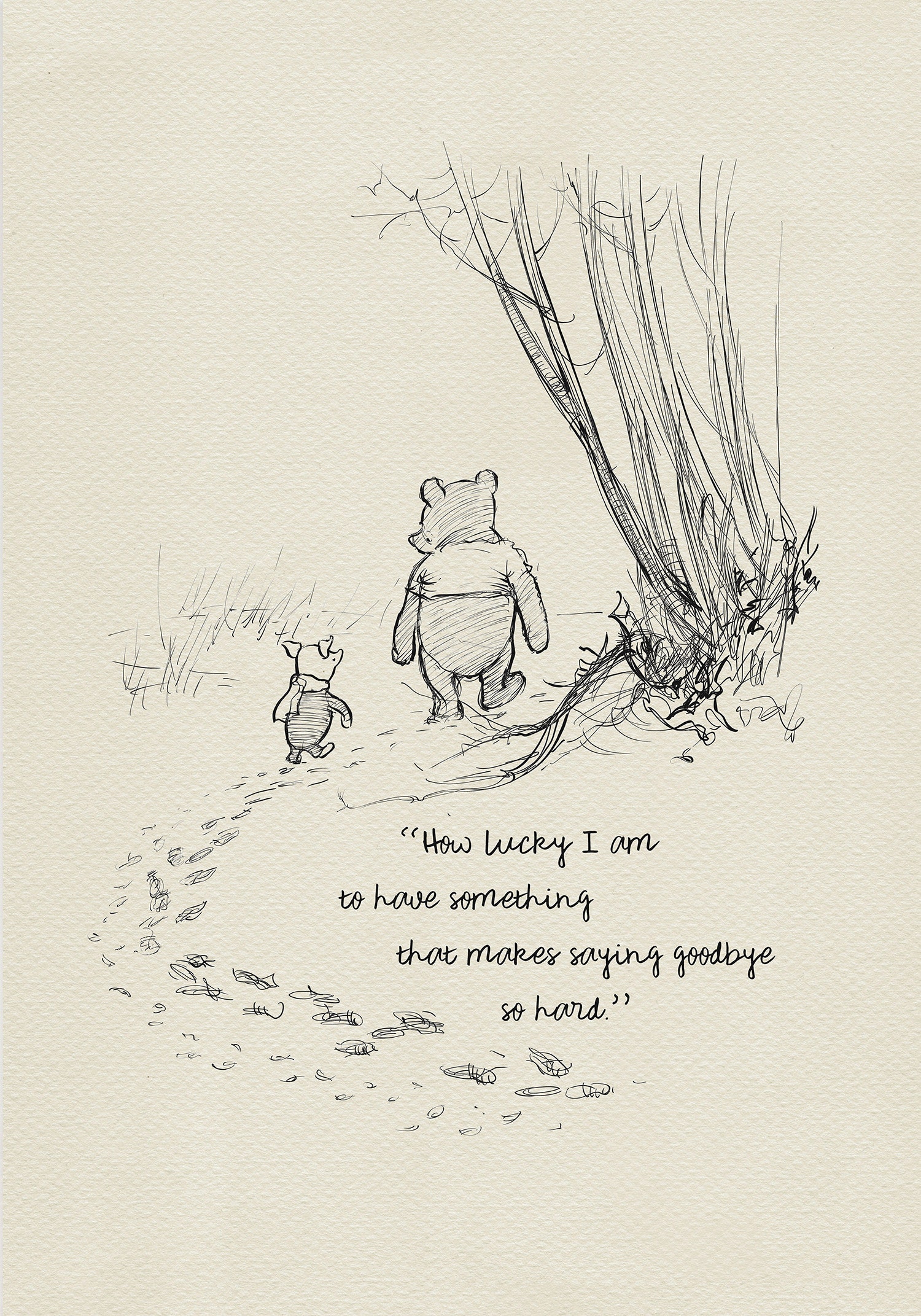 Winnie The Pooh Quotes How Lucky I Am To Have Something How Lucky I Am To Have Something That Makes Saying Goodbye So - Etsy Winnie The Pooh Quotes How Lucky I Am To Have Something How Lucky I Am To Have Something That Makes Saying Goodbye So - Etsy