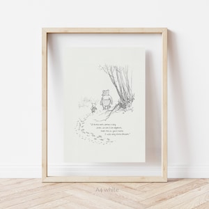 If there ever comes a day... Winnie the Pooh Quotes classic vintage style poster print 04 image 5