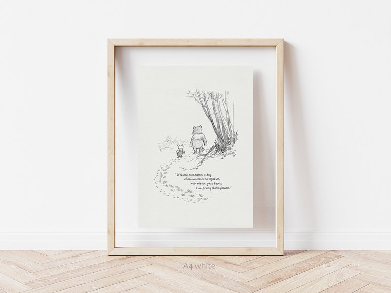 If there ever comes a day... Winnie the Pooh Quotes classic vintage style poster print 04 image 5