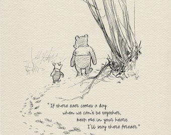 If there ever comes a day...  Winnie the Pooh Quotes - classic vintage style  poster print #04