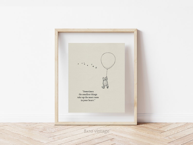 Sometimes the smallest things take up the most room in your heart Pooh Quotes classic vintage style poster print 43 image 9