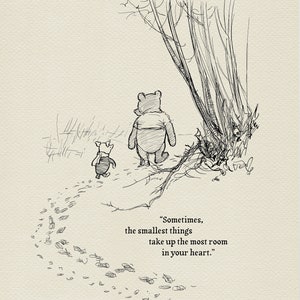 Sometimest the smallest things... Pooh Quotes Pooh and Piglet classic vintage style print 63a image 5