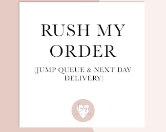 RUSH MY ORDER