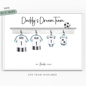Our Dream Team Football Print Family Team A4 or A3 Size Dad Grandad Gifts for Him Football Shirt Print Father Christmas Birthday bild 6