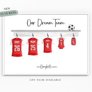 Our Dream Team Football Print Family Team A4 or A3 Size Dad Grandad Gifts for Him Football Shirt Print Fathers Day Father Gift For Him