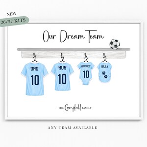Our Dream Team Football Print Family Team A4 or A3 Size Dad Grandad Gifts for Him Football Shirt Print Father Christmas Birthday bild 5