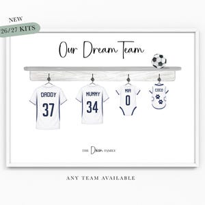 Our Dream Team Football Print Family Team A4 or A3 Size Dad Grandad Gifts for Him Football Shirt Print Father Christmas Birthday bild 11