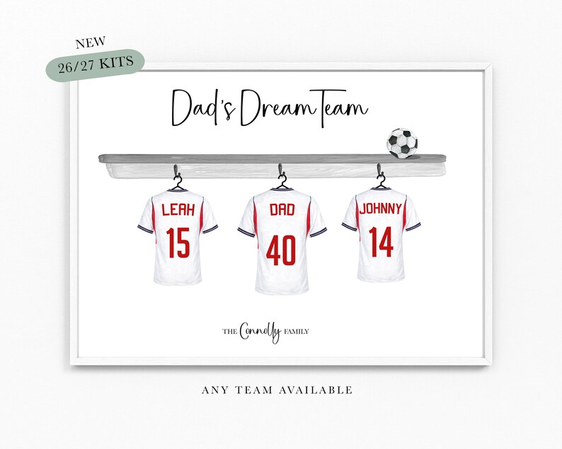 Our Dream Team Football Print Family Team A4 or A3 Size Dad Grandad Gifts for Him Football Shirt Print Father Christmas Birthday bild 8