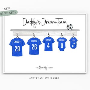 Our Dream Team Football Print Family Team A4 or A3 Size Dad Grandad Gifts for Him Football Shirt Print Father Christmas Birthday bild 12