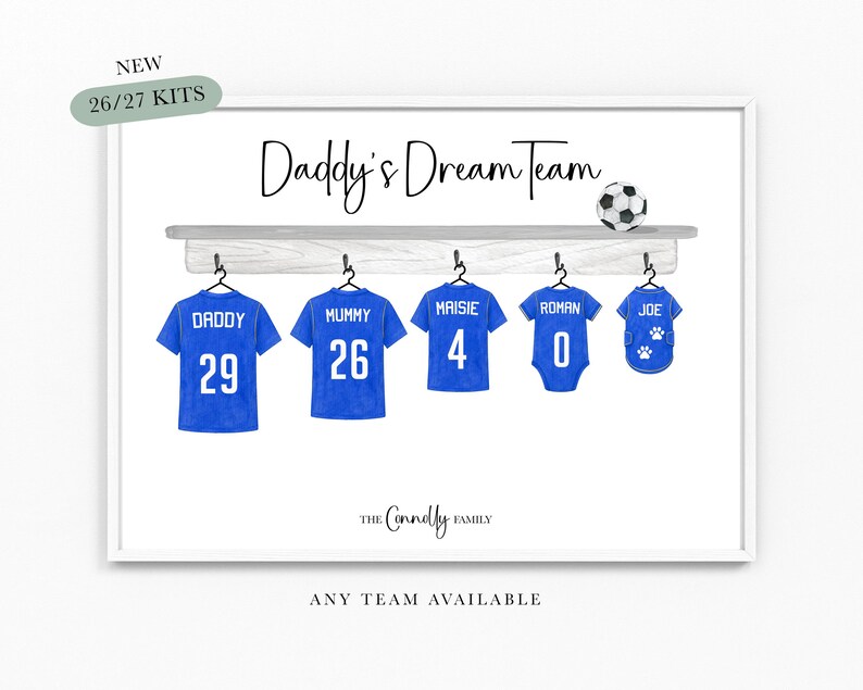 Our Dream Team Football Print Family Team A4 or A3 Size Dad Grandad Gifts for Him Football Shirt Print Father Christmas Birthday bild 12