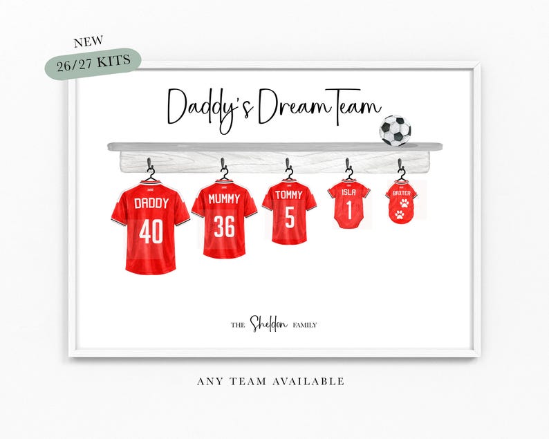 Our Dream Team Football Print Family Team A4 or A3 Size Dad Grandad Gifts for Him Football Shirt Print Father Christmas Birthday bild 3