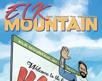 Elk Mountain: Part One (Print Edition)